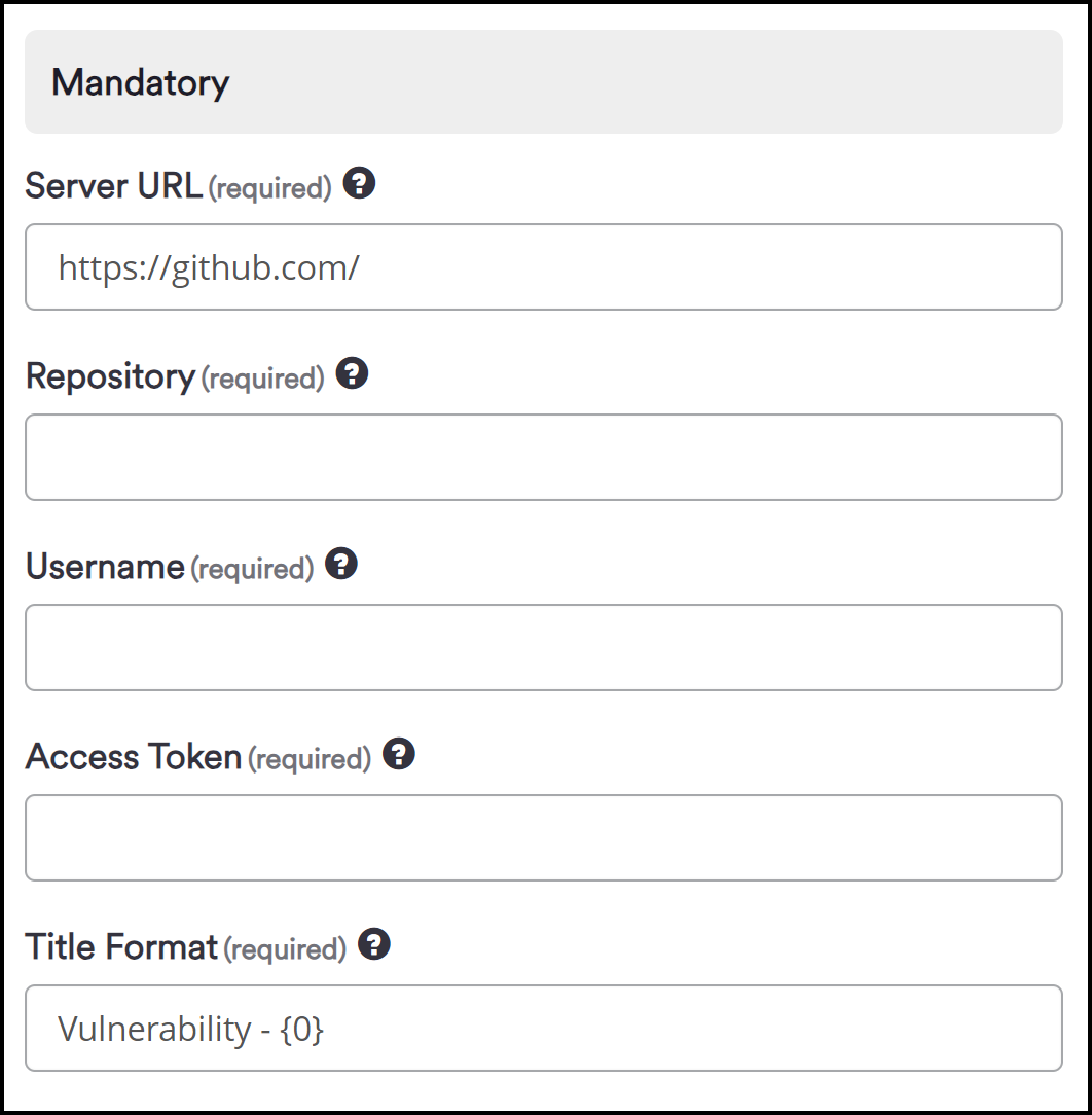 GitHub integration mandatory fields showing Server URL, Repository, Username, Access Token, and Title Format configuration