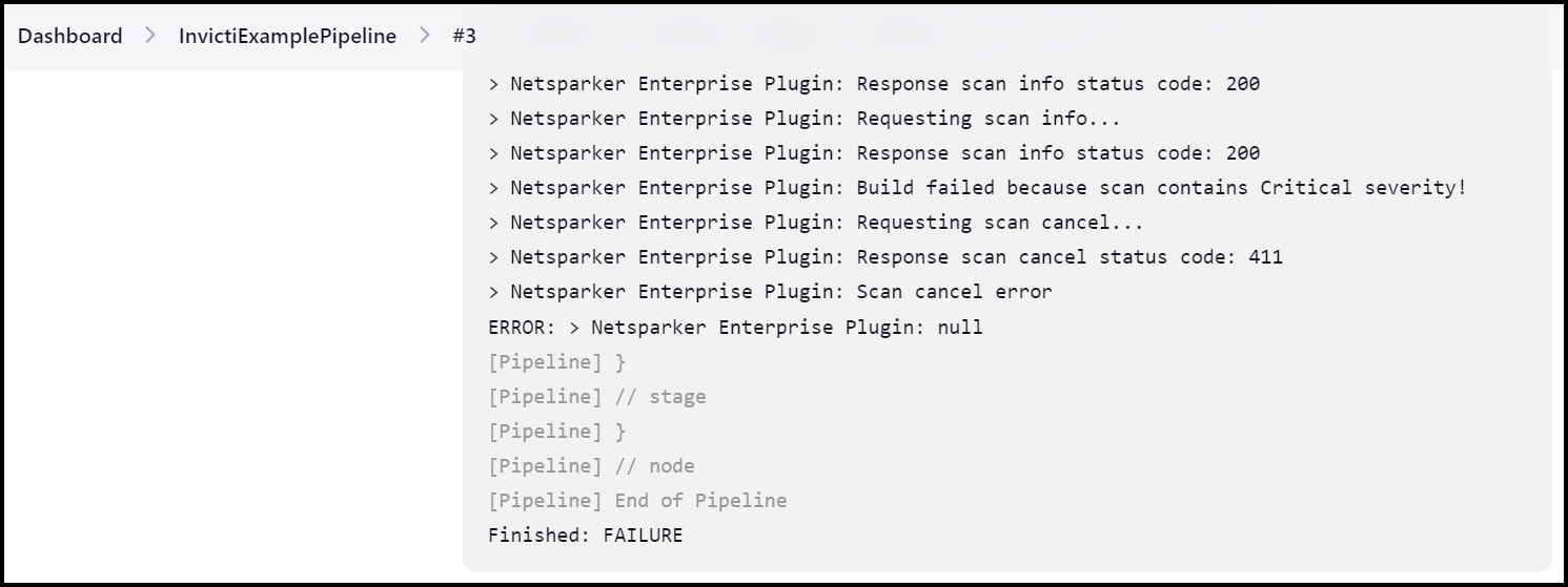 Jenkins pipeline Console Output showing build fail errors detected by Invicti Enterprise scan