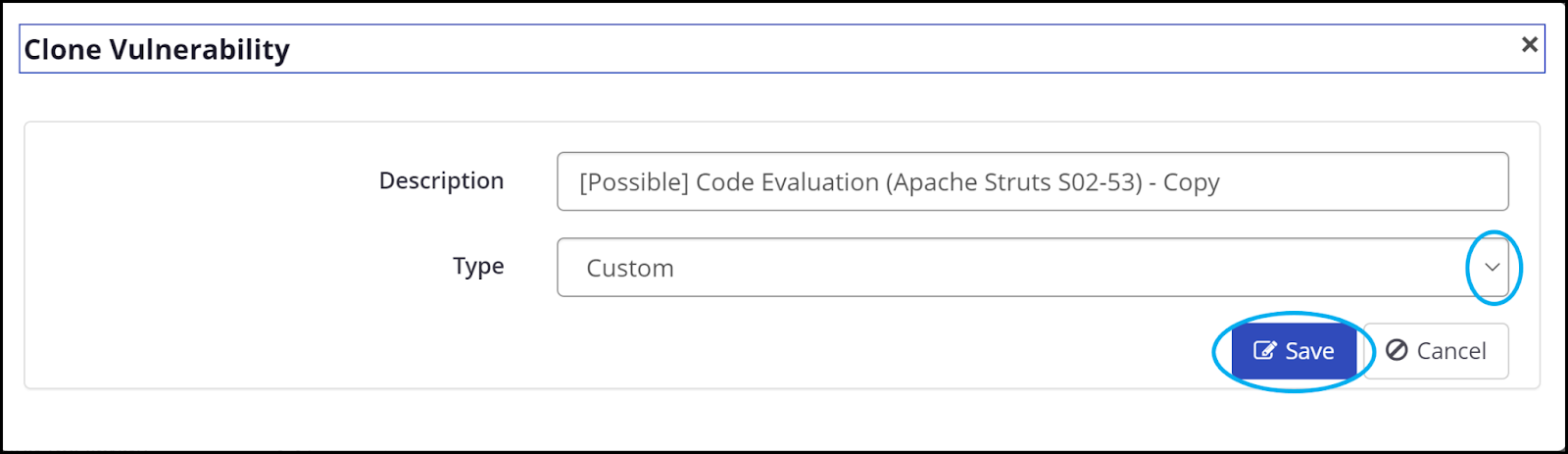 Clone Vulnerability dialog showing Type dropdown for vulnerability cloning