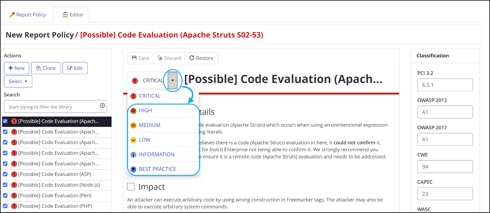 Vulnerability severity level dropdown menu for changing vulnerability severity settings