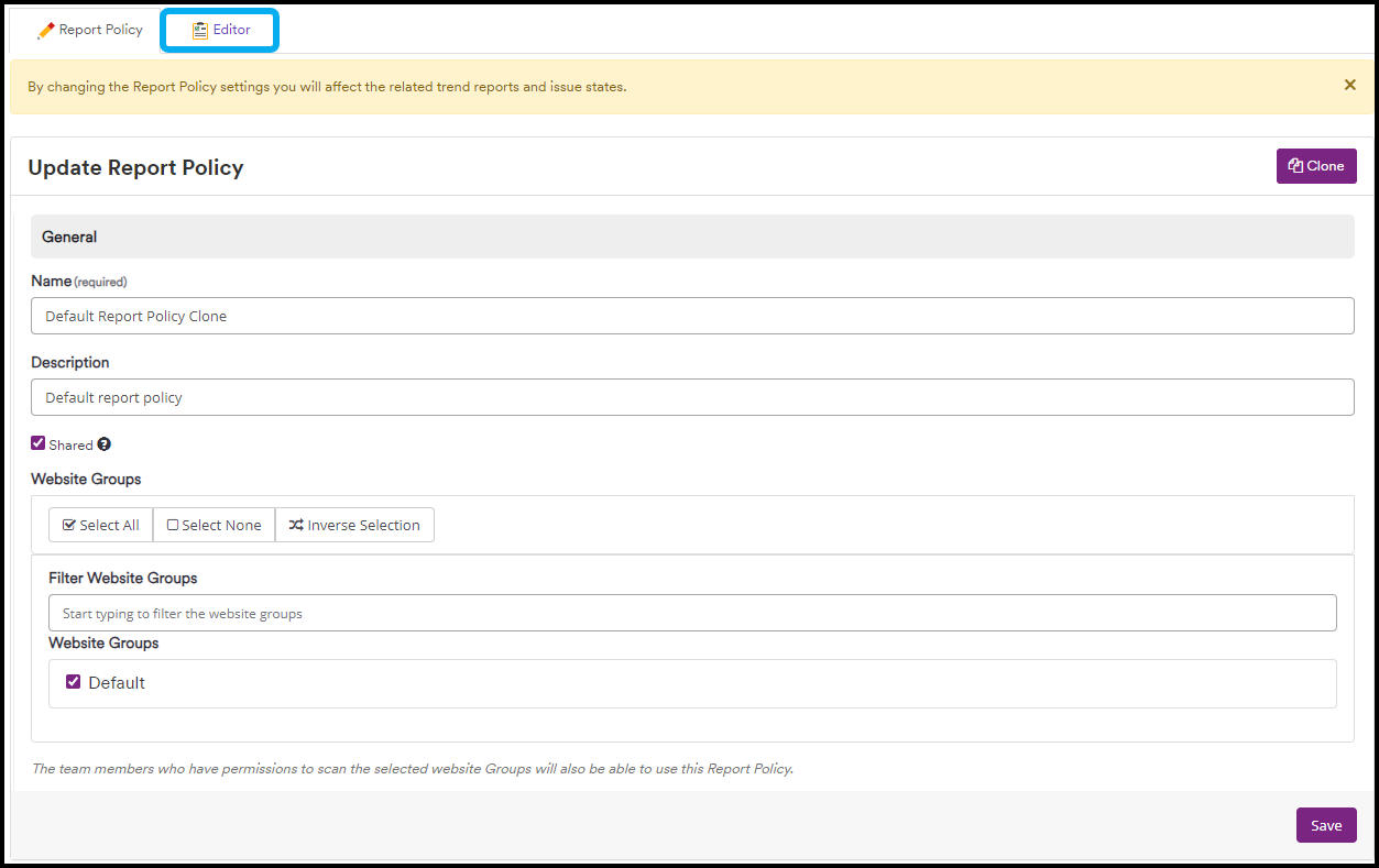 Report policy configuration interface showing the Editor tab selection