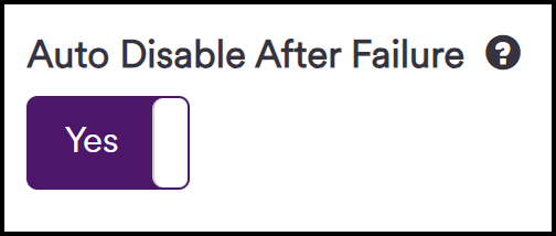 Auto Disable After Failure setting.