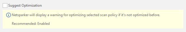 Scan Policy optimization warning settings