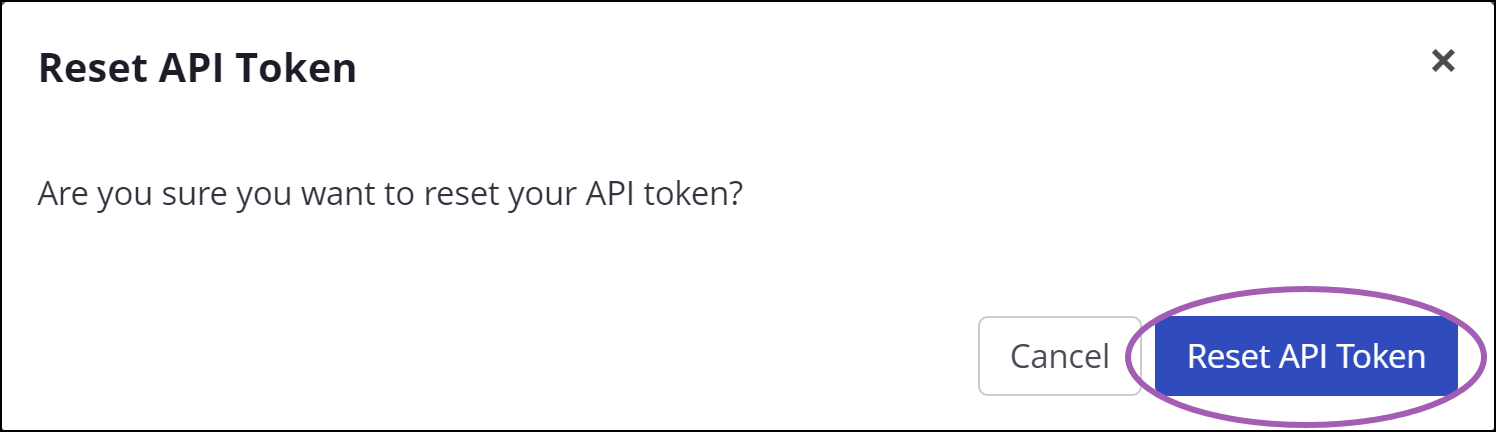 Reset API Token confirmation dialog