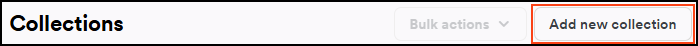 Add new collection button in the Collections page