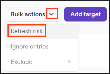 Bulk actions drop-down menu with Refresh risk selected