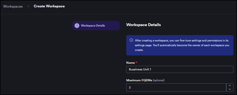 Create Workspace page with Name field and Maximum FQDNs input