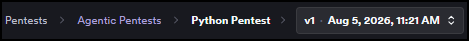 Pentest breadcrumb showing Pentests, Agentic Pentests, the pentest name, and a version dropdown set to v1 with the assessment date and time