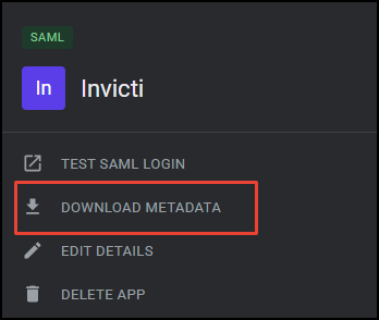 Download IdP metadata from the Invicti app in Google Admin console.