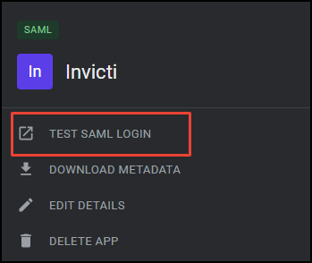 Test SAML login from the Invicti app in Google Admin console.