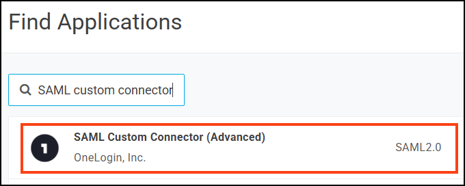 Search and select SAML Custom Connector (Advanced).