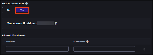 Restrict access to IP toggled to Yes, showing the current IP address and the Allowed IP addresses entry form