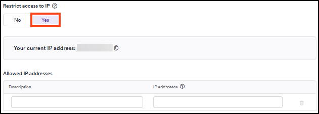 Restrict access to IP toggled to Yes, showing the current IP address and the Allowed IP addresses entry form