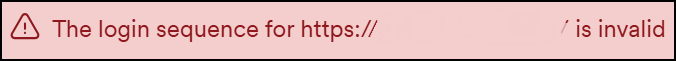 Invicti Platform alert showing the 'The login sequence is invalid' message