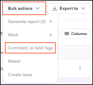 In the dropdown select Comment or add tags